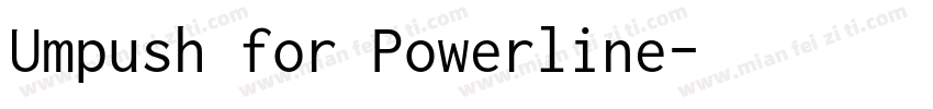 Umpush for Powerline字体转换